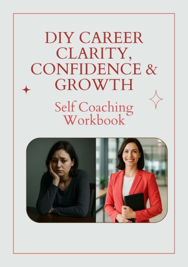 DIY Career Clarity, Confidence & Growth Self-Coaching Workbook