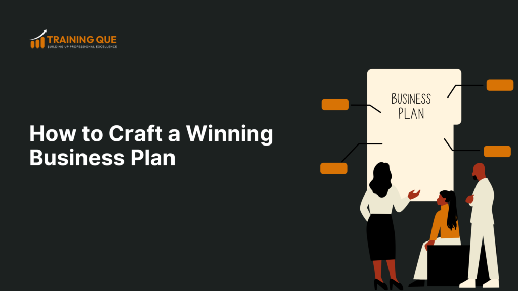 How to Craft a Winning Business Plan